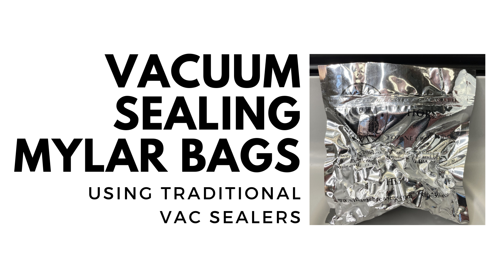 How to Vacuum Seal Food in Mylar Bags for Long Term Storage! 