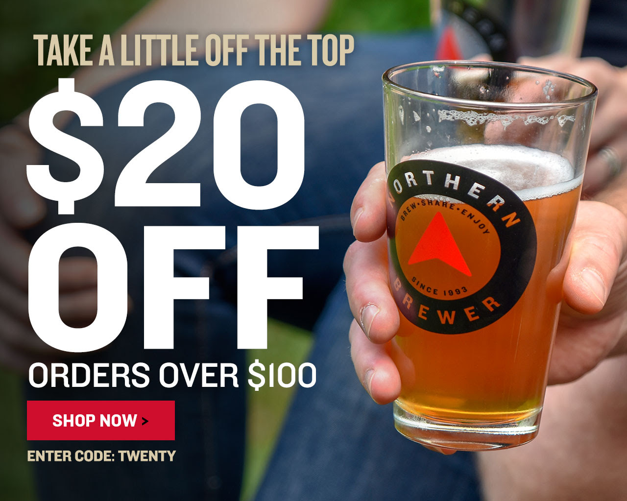20 Off Orders Over 100 at Northern Brewer Homebrew Finds