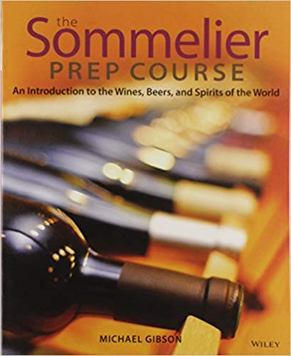 The Sommelier Prep Course