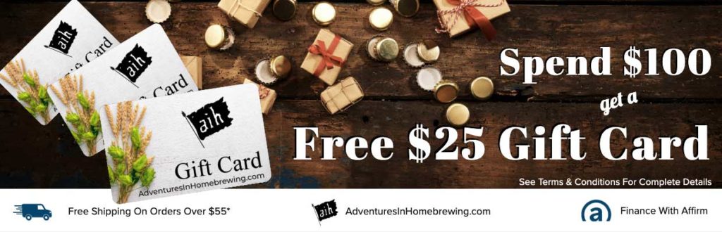 FREE $25 Gift Card from Adventures in Homebrewing – works on EVERYTHING ...