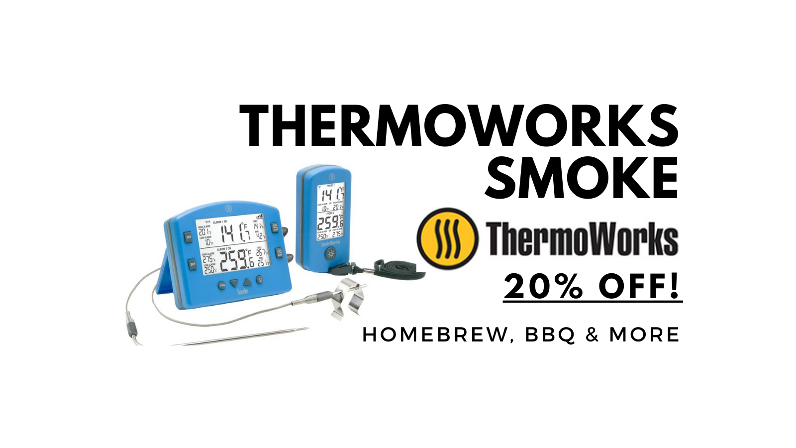 ThermoWorks Smoke Wireless Thermometer – Homebrew, BBQ & More – 20% Off ...